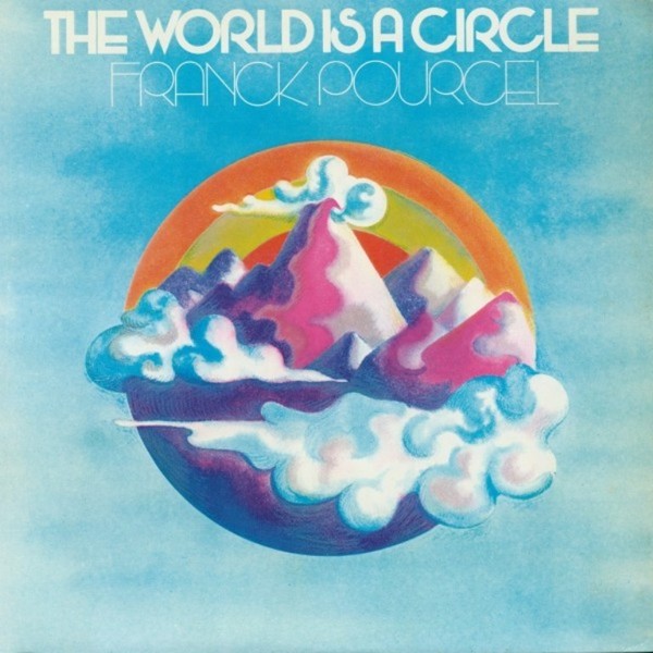 Franck Pourcel - The World Is A Cicle (1973)