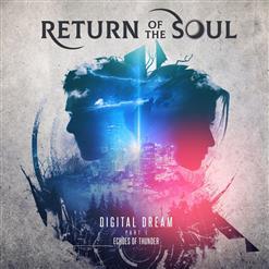 Return Of The Soul - Digital Dream. Pt. 1. Echoes Of Thunder (2020)