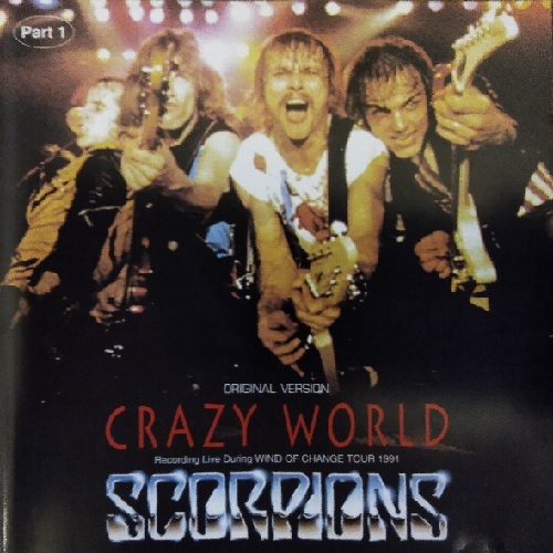 Scorpions - 1993 - Crazy World (Recording Live During Wind of Change Tour 1991)