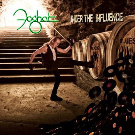 FOGHAT - UNDER THE INFLUENCE 2016